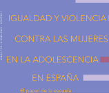 Igualdad y violencia contra las mujeres en la adolescencia en España