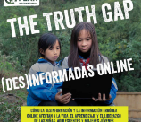 The Truth Gap: (Des)informadas online 